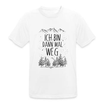 Ich Bin Dann Mal Weg - Berge - Wandern - Wanderer, - Männer T-Shirt atmungsaktiv - Weiß - Vorne - AI Model Male 185 dark (185cm)