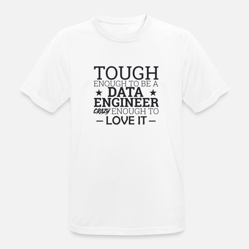 "Data Engineer Crazy | Data Scientist" - Männer T-Shirt atmungsaktiv - Weiß