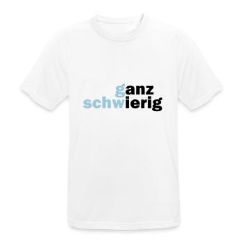 Ganz Schwierig - Männer T-Shirt atmungsaktiv - Weiß - Vorne - AI Model Male 185 dark (185cm)