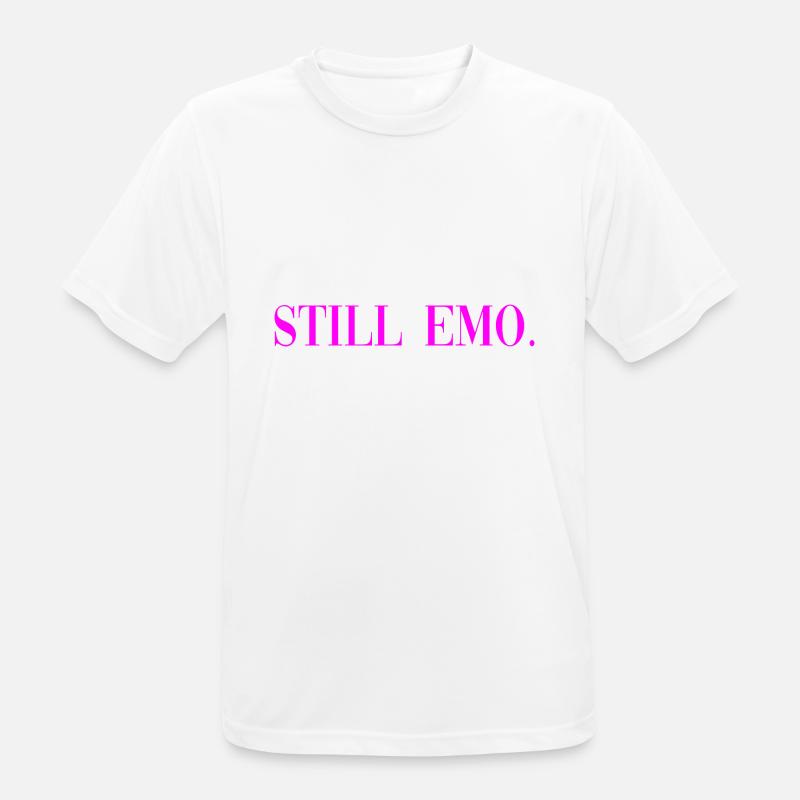 Still Emo Gothic Spruch Geschenk - Männer T-Shirt atmungsaktiv - Weiß