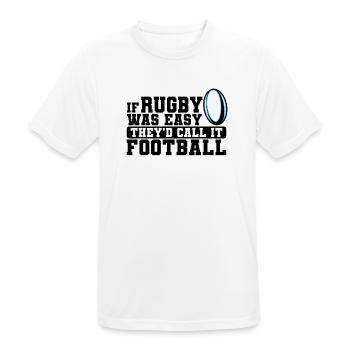 If Rugby was Easy They'd Call it Football - Männer T-Shirt atmungsaktiv - Weiß - Vorne - AI Model Male 185 dark (185cm)
