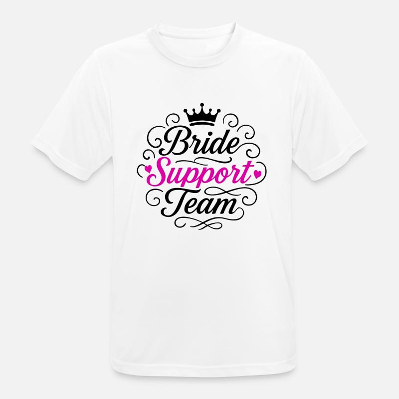 Braut Support Team - Männer T-Shirt atmungsaktiv - Weiß