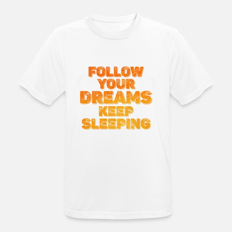 Keep Your Dreams Keep Sleeping - Men's Breathable T-Shirt - white