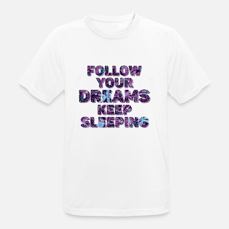 Keep Your Dreams Keep Sleeping - Men's Breathable T-Shirt - white