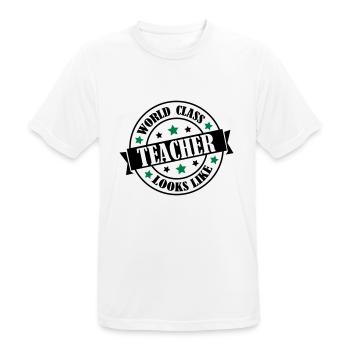 world_class_teacher_2 - T-shirt respirant Homme - blanc - Devant - AI Model Male 185 dark (185cm)