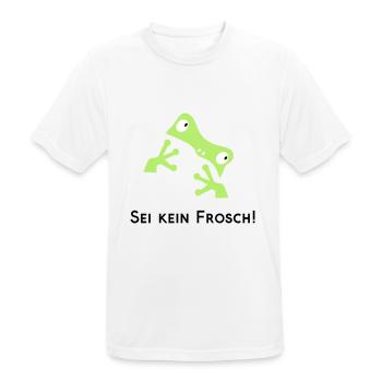 Sei kein Frosch - Männer T-Shirt atmungsaktiv - Weiß - Vorne - AI Model Male 185 dark (185cm)
