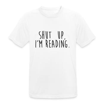 Shut up, i'm reading - Men's Breathable T-Shirt - white - Front - AI Model Male 185 dark (185cm)