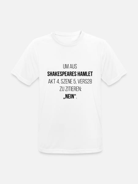 Shakespeare Zitat: nein - Männer T-Shirt atmungsaktiv - Weiß