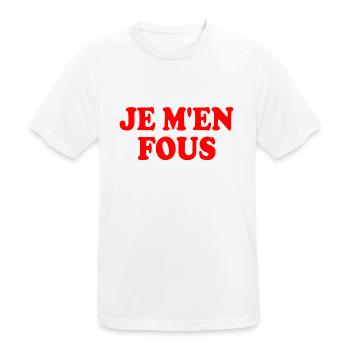 je m'en fous - T-shirt respirant Homme - blanc - Devant - AI Model Male 185 dark (185cm)