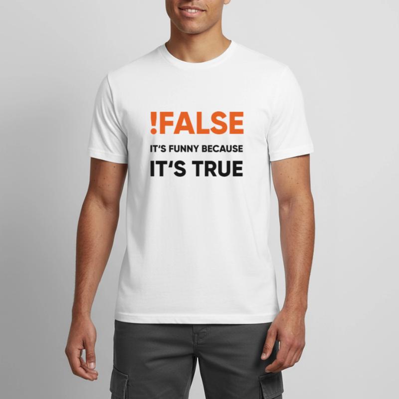 coder - !false it's funny because it's true Männer T-Shirt atmungsaktiv
