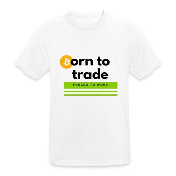 Born to Trade - Men's Breathable T-Shirt - white - Front - AI Model Male 185 dark (185cm)