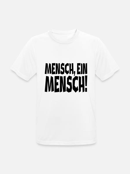 Ein Mensch - Männer T-Shirt atmungsaktiv - Weiß