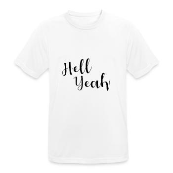 Hell Yeah Lettering - Männer T-Shirt atmungsaktiv - Weiß - Vorne - AI Model Male 185 dark (185cm)