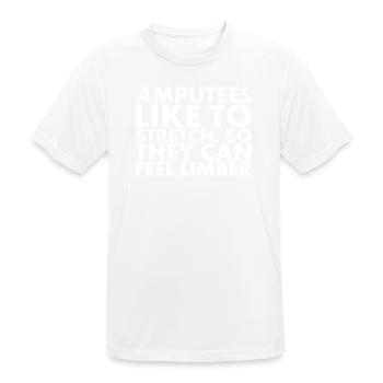 Les amputés aiment s’étirer. Pour que vous puissiez - T-shirt respirant Homme - blanc - Devant - AI Model Male 185 dark (185cm)