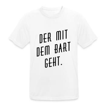 Der mit dem Bart geht. - Männer T-Shirt atmungsaktiv - Weiß - Vorne - AI Model Male 185 dark (185cm)
