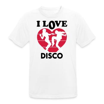 I Love Disco Ich liebe Disco Dancing Music Musik - Männer T-Shirt atmungsaktiv - Weiß - Vorne - AI Model Male 185 dark (185cm)