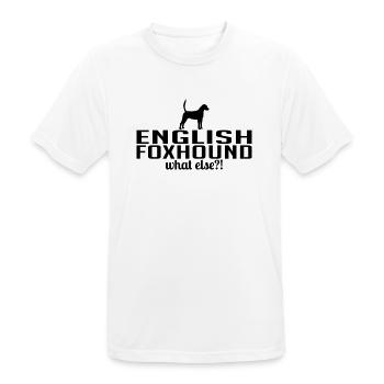 ENGLISH FOXHOUND what else Hundespruch Wilsigns - Männer T-Shirt atmungsaktiv - Weiß - Vorne - AI Model Male 185 dark (185cm)