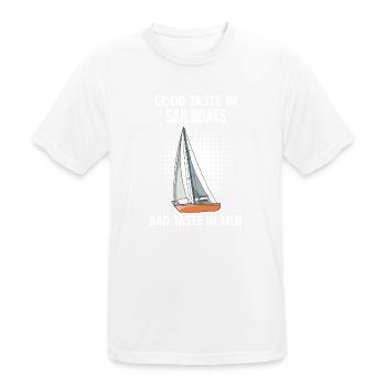 Sailboat Good Taste In Sailboats Bad Taste Im Men - Männer T-Shirt atmungsaktiv - Weiß - Vorne - AI Model Male 185 dark (185cm)