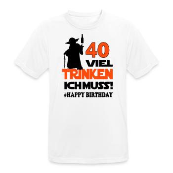 Geburtstag Happy Birthday Sprüche Lustig Jahre 40 - Männer T-Shirt atmungsaktiv - Weiß - Vorne - AI Model Male 185 dark (185cm)