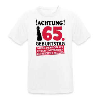 65 Geburtstag Besoffen Alkohol Jahre - Männer T-Shirt atmungsaktiv - Weiß - Vorne - AI Model Male 185 dark (185cm)