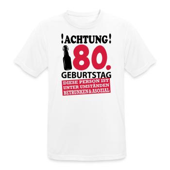 80 Geburtstag Besoffen Alkohol Jahre - Männer T-Shirt atmungsaktiv - Weiß - Vorne - AI Model Male 185 dark (185cm)