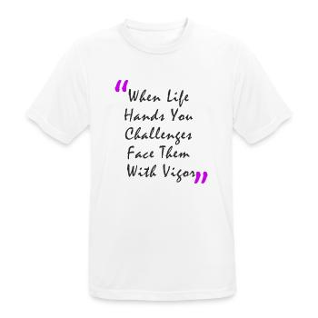 When Life Hands You Challenge Face Them With Vigor - Männer T-Shirt atmungsaktiv - Weiß - Vorne - AI Model Male 185 dark (185cm)