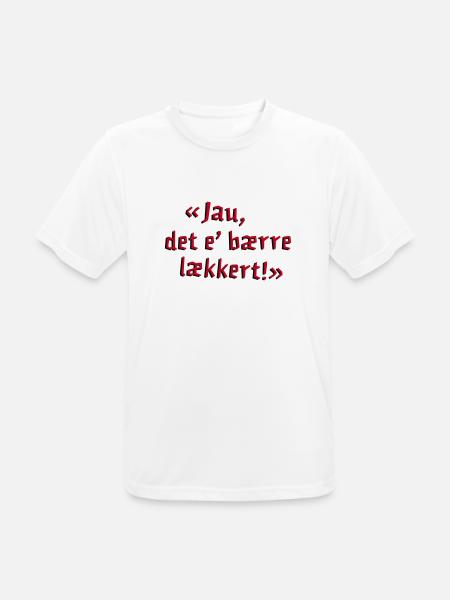 Jau, det e bærre lækkert! - Men's Breathable T-Shirt - white