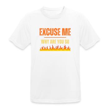 excuse me why are you so hot - Männer T-Shirt atmungsaktiv - Weiß - Vorne - AI Model Male 185 dark (185cm)