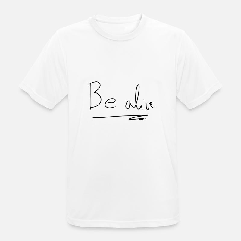 Be alive text - Men's Breathable T-Shirt - white