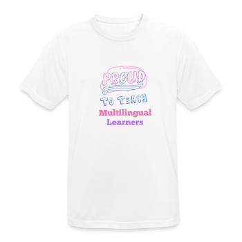 Proud to teach multilingual learners Mehrsprachig - Männer T-Shirt atmungsaktiv - Weiß - Vorne - AI Model Male 185 dark (185cm)
