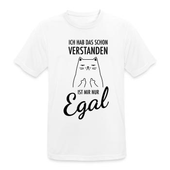 Hab Das Schon Verstanden Aber Ist Mir Egal - Katze - Männer T-Shirt atmungsaktiv - Weiß - Vorne - AI Model Male 185 dark (185cm)