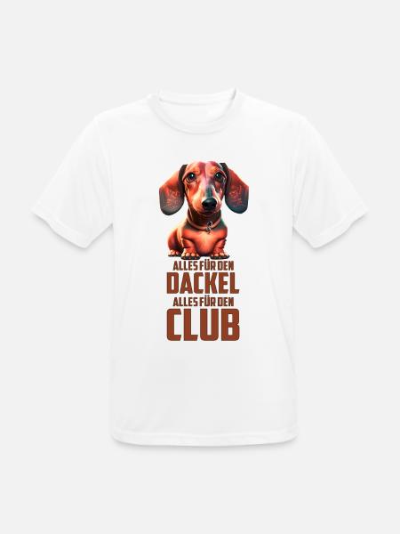 Alles für den Dackel, alles für den Club - Männer T-Shirt atmungsaktiv - Weiß