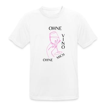 Ohne Vino ohne mich - Männer T-Shirt atmungsaktiv - Weiß - Vorne - AI Model Male 185 dark (185cm)