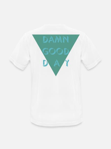 Damn Good Day - Men's Breathable T-Shirt - white