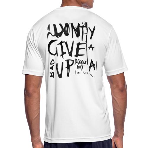 ”DONT GIVE UP” - Andningsaktiv T-shirt herr