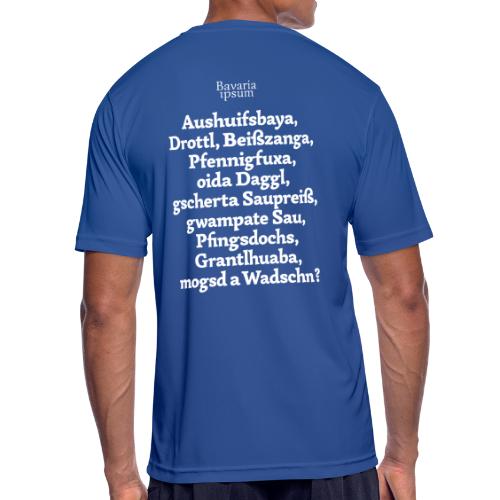 Bayrische Schimpfwörter Nr.1 - Männer T-Shirt atmungsaktiv