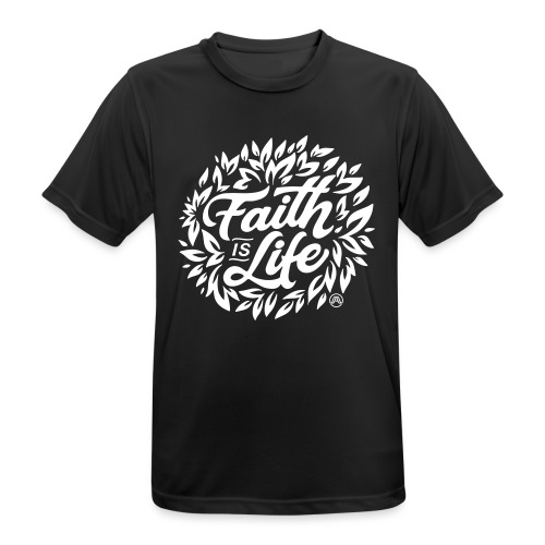 Faith is Life - Männer T-Shirt atmungsaktiv