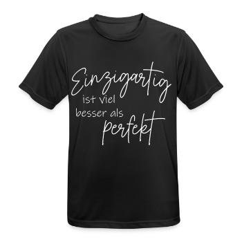 Einzigartig ist viel besser als perfekt - Männer T-Shirt atmungsaktiv - Schwarz - Vorne - AI Model Male 178 light (178cm)