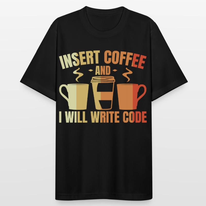 Insert Coffee And I Will Write Code Men's Breathable T-Shirt