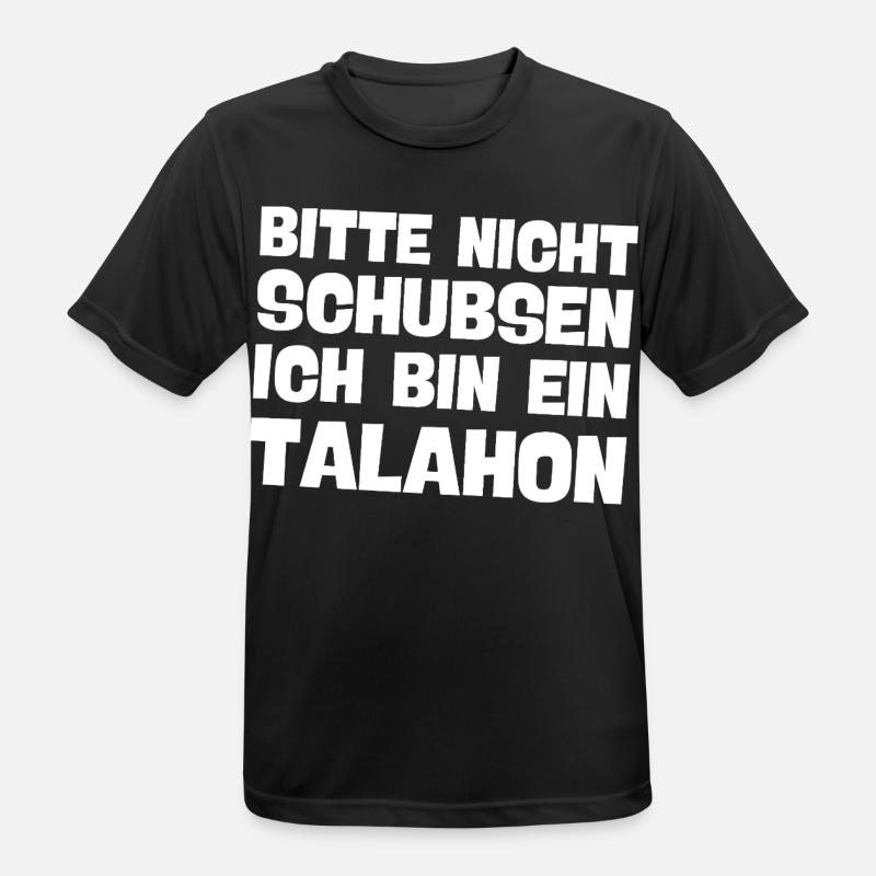 bitte nicht schubsen ich bin ein talahon Meme - Männer T-Shirt atmungsaktiv - Schwarz