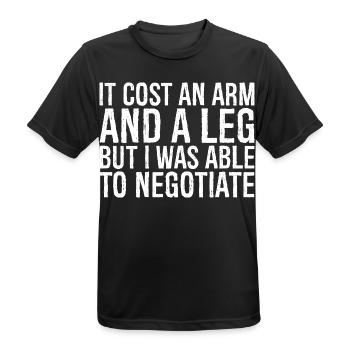 cela m’a coûté un bras et une jambe, mais j’ai pu négocier - T-shirt respirant Homme - noir - Devant - AI Model Male 178 light (178cm)