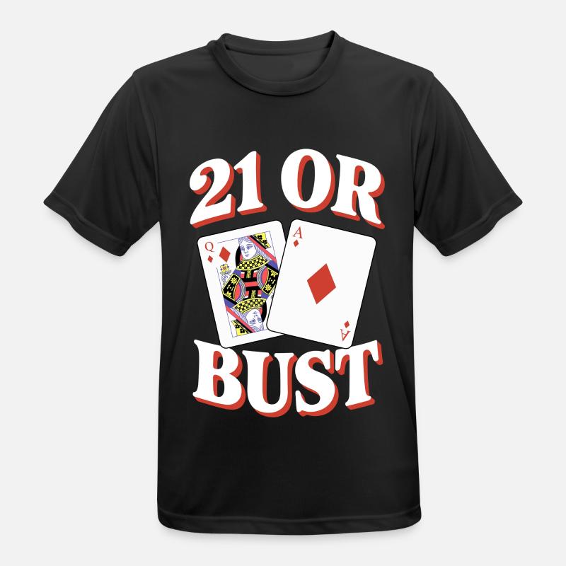 21 Oder Bust Poker Kartendesign - Männer T-Shirt atmungsaktiv - Schwarz