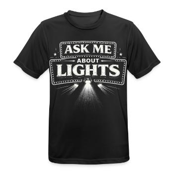 Lichttechniker Ask Me About Lights - Men's Breathable T-Shirt - black - Front - AI Model Male 178 light (178cm)