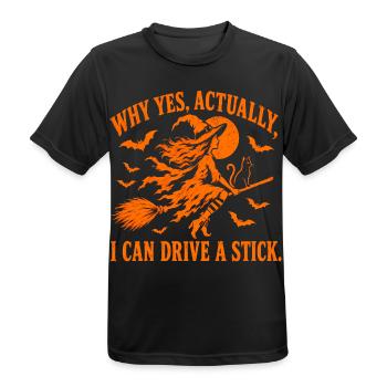 Why Yes Actually I Can Drive a Stick / Halloween - Männer T-Shirt atmungsaktiv - Schwarz - Vorne - AI Model Male 178 light (178cm)