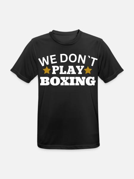 We don´t play boxing - Männer T-Shirt atmungsaktiv - Schwarz