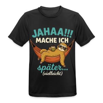 Jahaa Mache ich spaeter vielleicht - Männer T-Shirt atmungsaktiv - Schwarz - Vorne - AI Model Male 178 light (178cm)