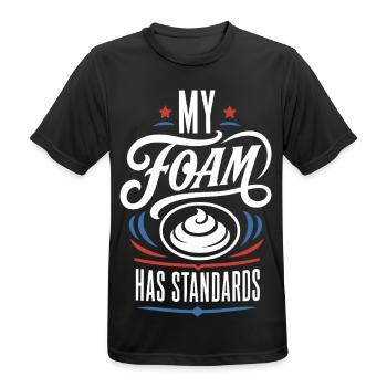 My Foam Has Standards – Schaum Spruch - Männer T-Shirt atmungsaktiv - Schwarz - Vorne - AI Model Male 178 light (178cm)