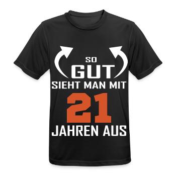 That's how good you look at 21 - Men's Breathable T-Shirt - black - Front - AI Model Male 178 light (178cm)