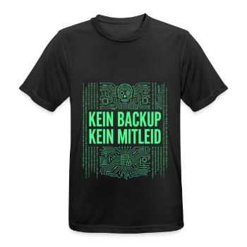 Kein Backup Kein Mitleid IT-Berater Admin - Männer T-Shirt atmungsaktiv - Schwarz - Vorne - AI Model Male 178 light (178cm)