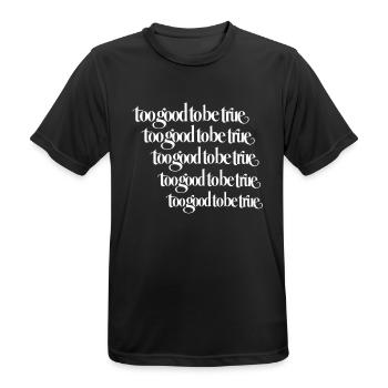 Too Good To Be True – Aesthetic Statement - Männer T-Shirt atmungsaktiv - Schwarz - Vorne - AI Model Male 178 light (178cm)